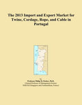 The 2013 Import and Export Market for Twine, Cordage, Rope, and Cable in Portugal