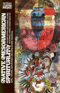 Native Mesoamerican Spirituality